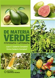 De materia verde : Fitoterapia Y Apiterapia cover image