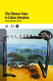 The Chinese Trace in Cuban Literature cover image