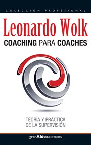 Coaching para coaches. Teoría y práctica de la supervisión cover image