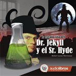 El extraño caso del dr. jekyll y el sr. hyde cover image