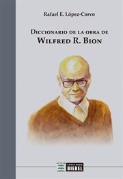 Diccionario de la Obra de Wilfred R. Bion cover image