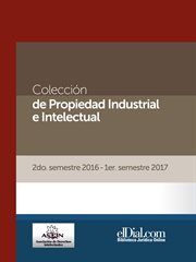 Colección de propiedad industrial e intelectual, volume 3. 2do. semestre 2016 - 1er. semestre 2017 cover image