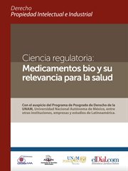 Ciencia regulatoria: medicamentos bio y su relevancia para la salud cover image