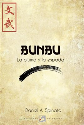 Cover image for Bunbu. La pluma y la espada
