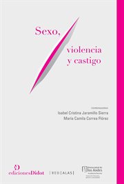 Sexo, violencia y castigo cover image