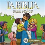 La biblia para niños cover image