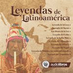 Leyendas de latinoamérica cover image