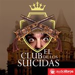 El club de los suicidas cover image