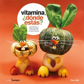 Cover image for Vitamina, ¿dónde estás?