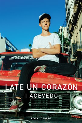Cover image for Late un corazón
