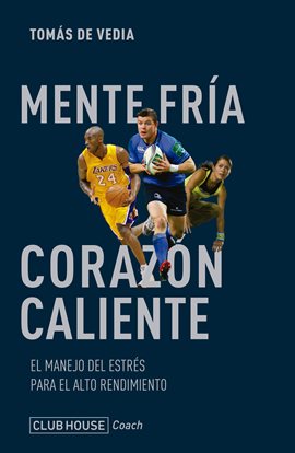 Cover image for Mente fría corazón caliente