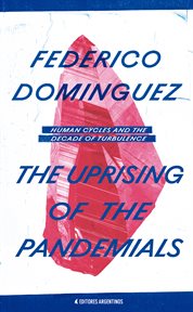 The uprising of the pandemials. Human Cycles and the Decade of Turbulence cover image