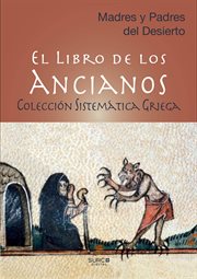 El libro de los ancianos : Colección Sistemática Griega cover image