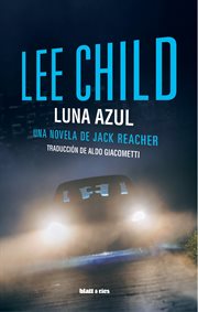 Luna azul : una novela de Jack Reacher cover image