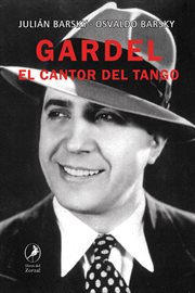 Gardel : la biografía cover image