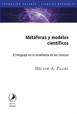 Cover image for Metáforas y modelos científicos