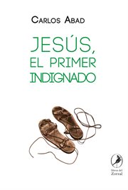 Jesús, el primer indignado cover image