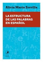 La estructura de las palabras en español cover image