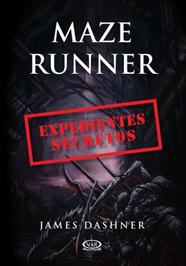 Cover image for Maze Runner: Expedientes secretos
