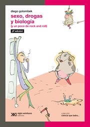 Sexo, drogas y biología. (y un poco de rock and roll) cover image
