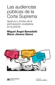 Las audiencias públicas de la corte suprema. Apertura y límites de la participación ciudadana en la justicia cover image