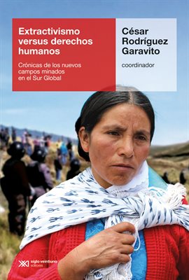 Cover image for Extractivismo versus derechos humanos