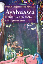 Ayahuasca, medicina del alma cover image