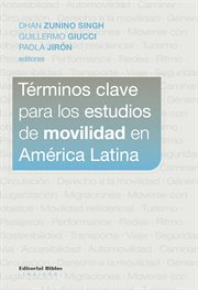 Términos Clave para Los Estudios de Movilidad en América Latina cover image