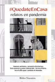 #Quedate encasa : relato en pandemia cover image