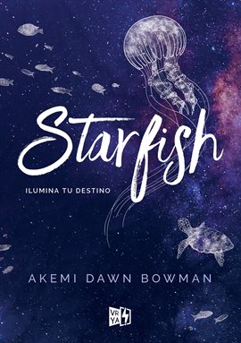 Cover image for Starfish. Ilumina tu destino