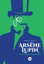 Arsène Lupin contra Herlock Sholmès cover image