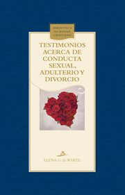 Testimonios acerca de conducta sexual, adulterio y divorcio cover image