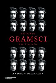 Antonio gramsci: una biografía : una biografía cover image