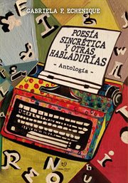 Poesía sincrética (y otras habladurías) : Antología cover image