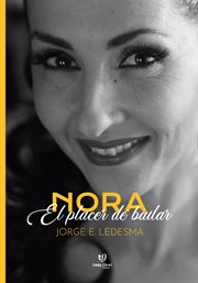 Nora, el placer de bailar cover image