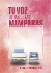 Tu voz detrás de las mamparas cover image
