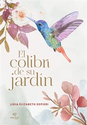 El colibrí de su jardín cover image