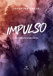 Impulso : Poesía para enamorarse cover image