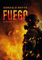 Fuego : El misterio de las llamas cover image