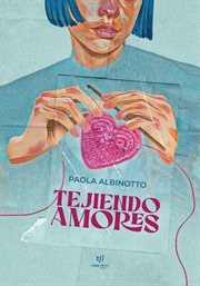 Tejiendo amores cover image