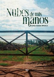 Nubes de mis manos cover image