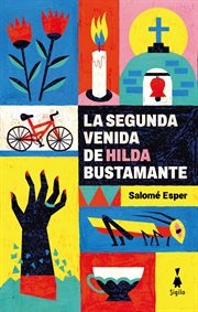 La segunda venida de Hilda Bustamante cover image