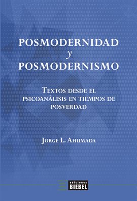 Cover image for Posmodernidad y posmodernismo