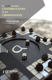 Contribuciones a la criminología. En acción lacaniana cover image