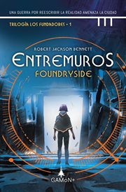 Entremuros - foundryside : foundryside cover image