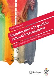 Introducción a la gestión cultural internacional : Praxis cover image