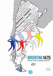 Argentina 14/25: solo en unión se puede construir cover image