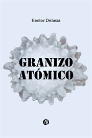 Granizo atómico cover image