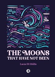 The moons that have not been cover image