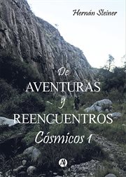 De aventuras y reencuentros cósmicos 1 cover image